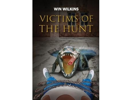 Livro Victims of the HUNT de Win Wilkins (Inglês)