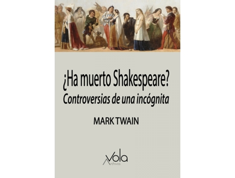 Livro ¿Ha Muerto Shakespeare? de Twain Mark (Espanhol)