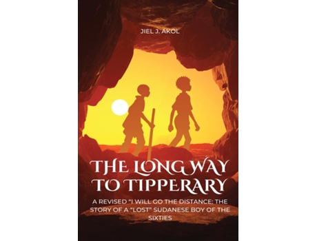 Livro THE LONG WAY TO TIPPERARY de JIEL J AKOL (Inglês)