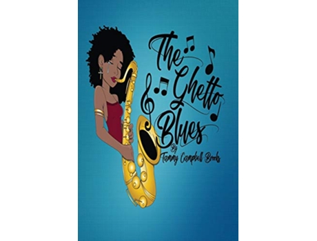Livro The Ghetto Blues de Tammy Campbell Brooks (Inglês)