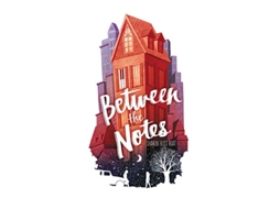 Livro Between the Notes de Sharon Huss Roat (Inglês - Capa Dura)