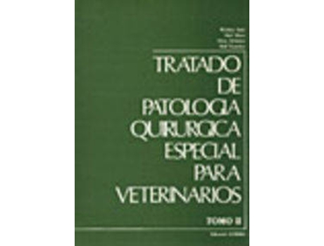 Livro Tratado De Patología Quirúrgica Especial Para Veterinarios Tomo II de Vários Autores