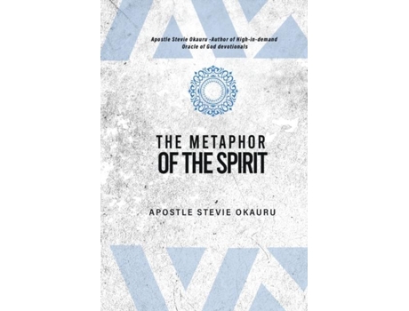 Livro Metaphor Of The Spirit De Stevie Okauru (inglês)