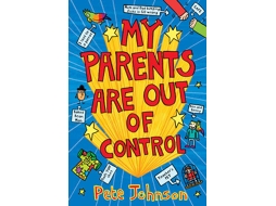 Livro My Parents Are Out Of Control de Pete Johnson (Inglês)