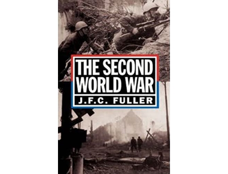 Livro Second World War, 193945 de J F C Fuller (Inglês)