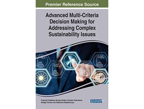 Livro Advanced Multi-criteria Decision Making For Addressing Complex Sustainability Issues De Prasenjit Chatterjee (inglês - Capa Dura)