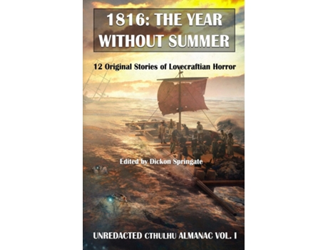 Livro 1816the Year Without Summer De Dickon Springate (inglês)