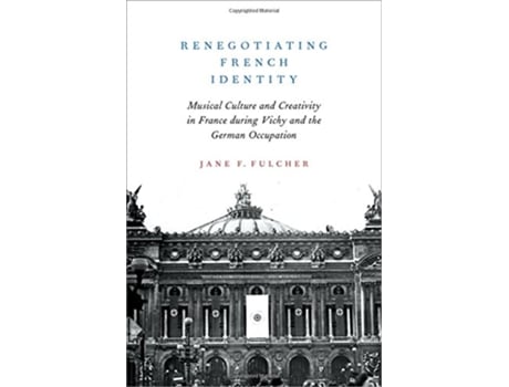 Livro Renegotiating French Identity de Jane F Fulcher (Inglês - Capa Dura)