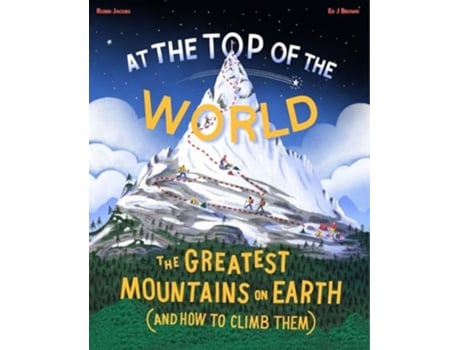 Livro At the Top of the World de Ed J Brown (Inglês - Capa Dura)
