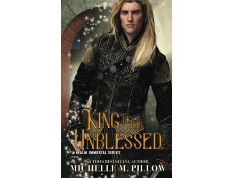 Livro King of the Unblessed de Michelle M Pillow (Inglês)
