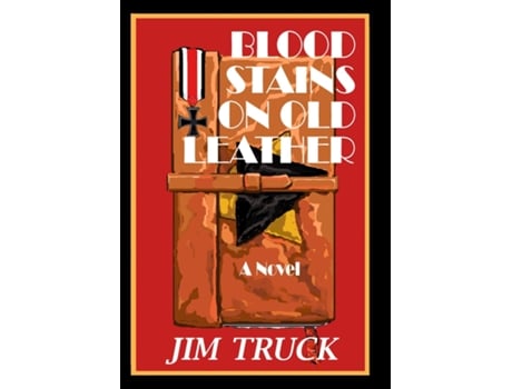 Livro Blood Stains On Old Leather de Jim Truck (Inglês)
