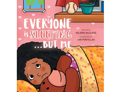 Livro Everyone Is Sleeping...but Me De Valerie Mccloud (inglês)