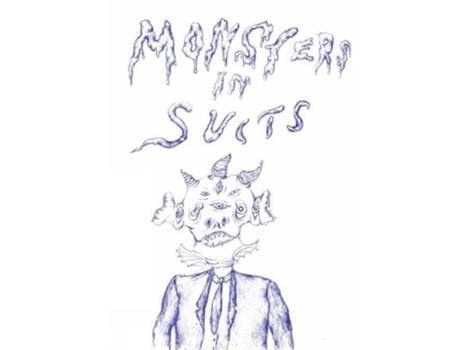 Livro Monsters In Suits De Frey E Nicolas (inglês)