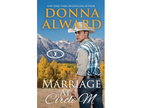 Livro Marriage At Circle M De Donna Alward (inglês)