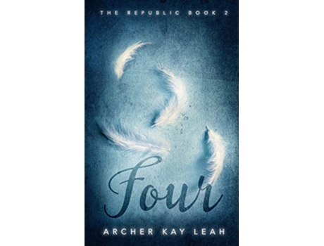Livro Four The Republic Book 2 de Archer Kay Leah (Inglês)