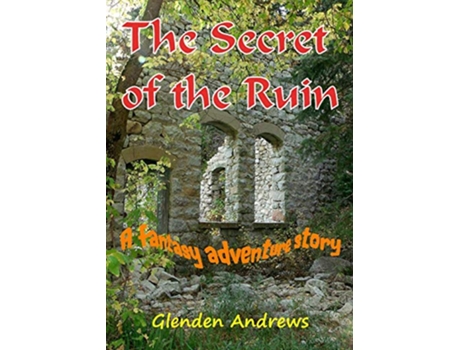 Livro The Secret of the Ruin de Glenden Andrews (Inglês)