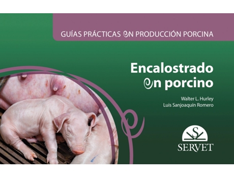 Livro Guías Prácticas En Producción Porcina. Encalostrado En Porcino de Luis Sanjoaquín Romero (Español)