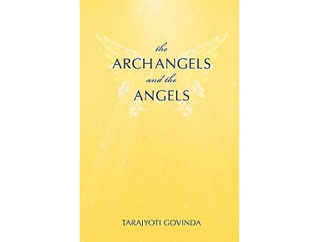 Livro The Archangels And The Angels de Tarajyoti Govinda (Inglês)