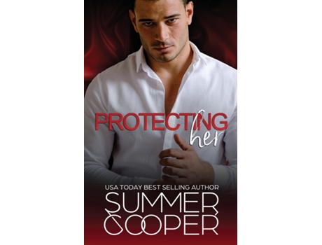 Livro Protecting Her A Billionaire Contemporary Romance de Summer Cooper (Inglês)
