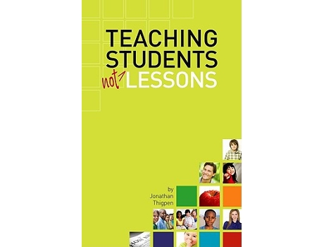 Livro Teaching Students Not Lessons de Jonathan N Thigpen (Inglês)
