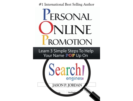 Livro Personal Online Promotion Learn 3 Simple Steps To Help Your Name Pop Up On Search Engines! De Jordan, Jason Et Al. (inglês)