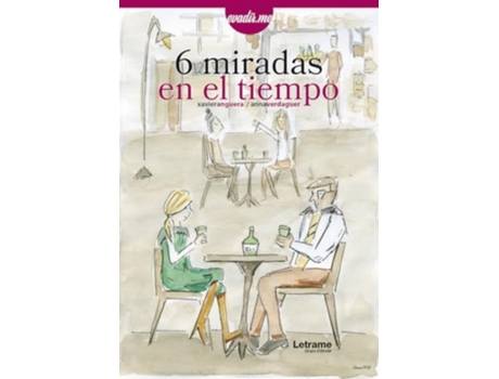 Livro 6 Miradas En El Tiempo de Xavier Anguera e Anna Verdaguer (Espanhol)