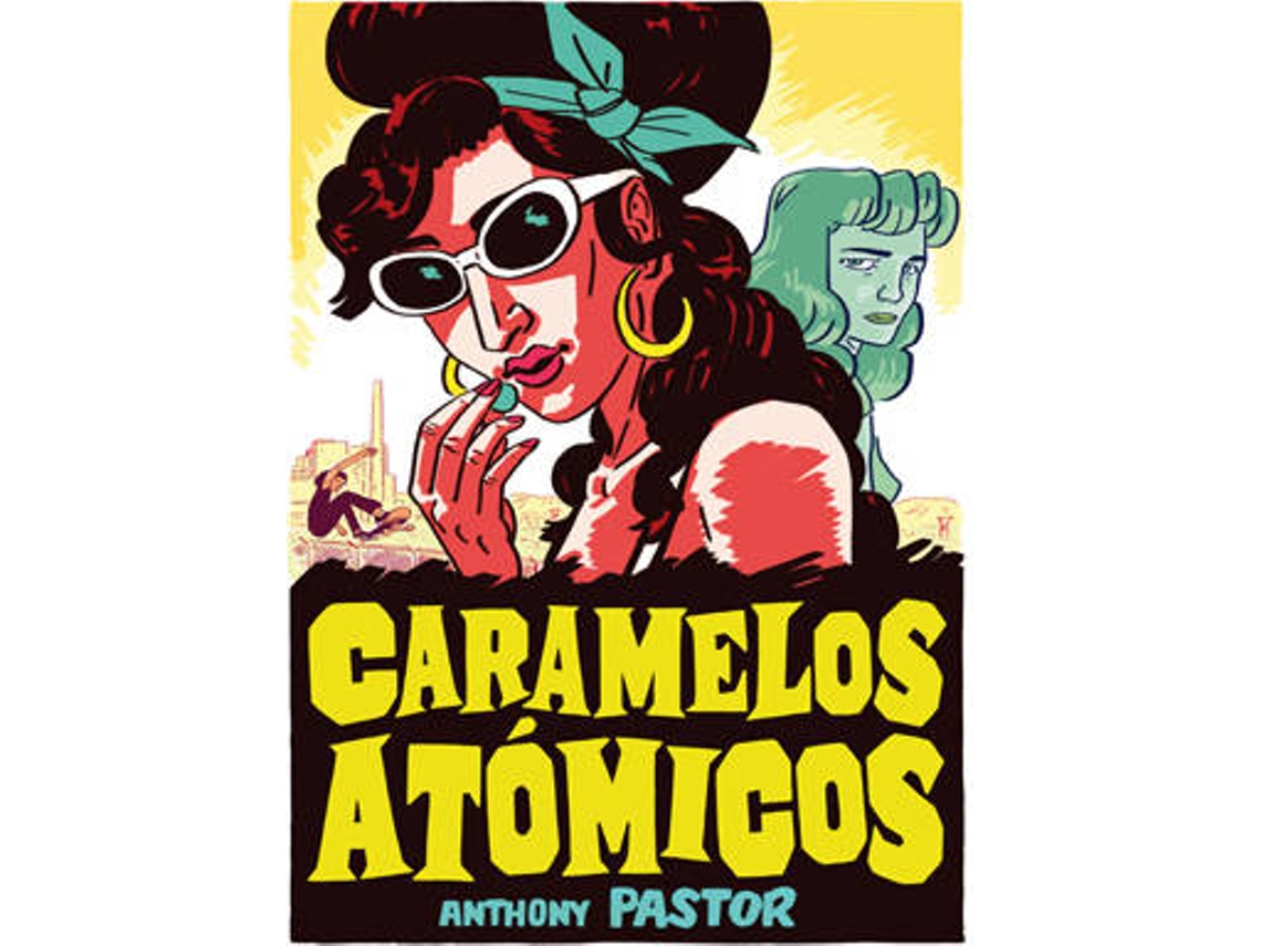 Livro Caramelos Atómicos de Anthony Pastor (Espanhol)