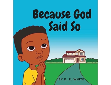 Livro Because God Said So de KE White (Inglês)