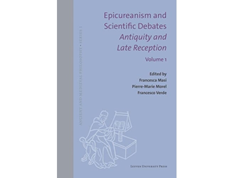 Livro Epicureanism and Scientific Debates. Antiquity and Late Reception de Masi, Francesca et al. (Inglês - Capa Dura)