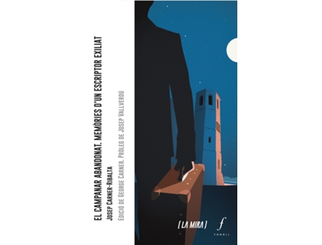 Livro El Campanar Abandonat de Josep Carner-Ribalta (Catalão)