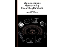 Livro Microelectronics Manufacturing Diagnostics Handbook de Abraham Landzberg (Inglês)