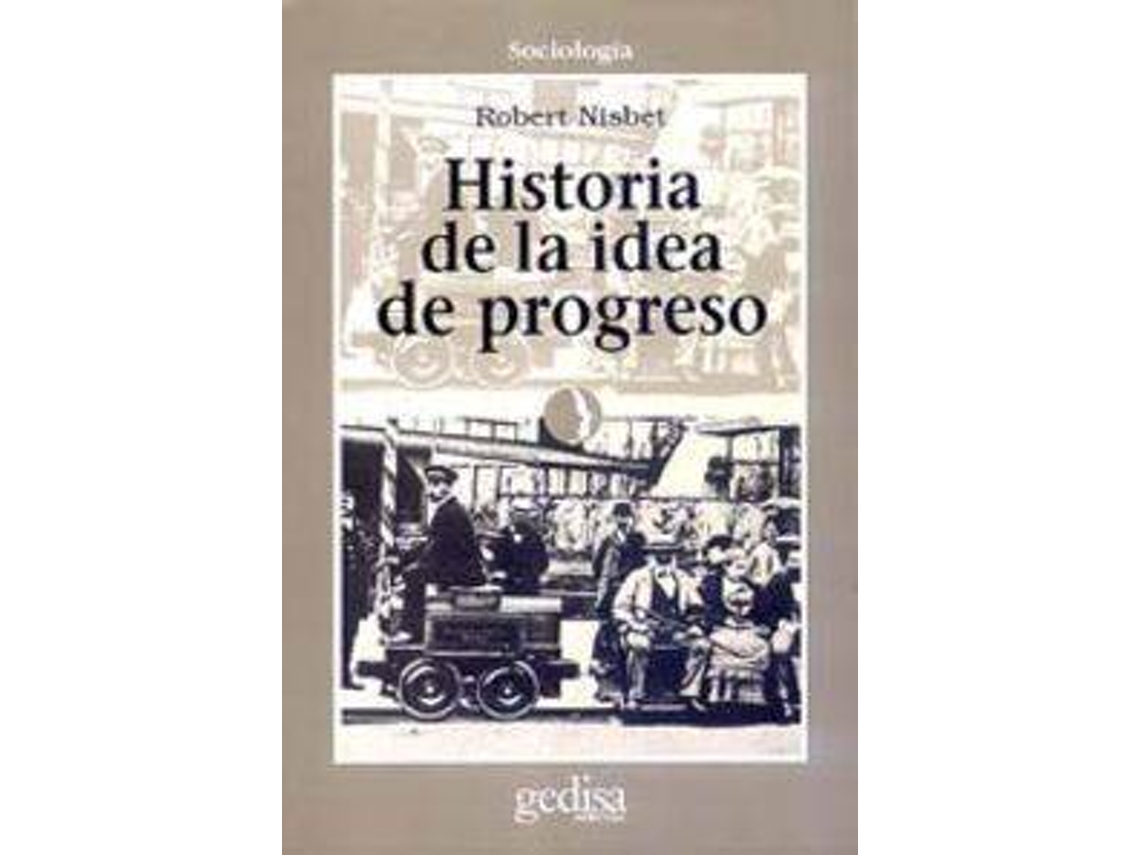 Livro Historia De La Idea De Progreso de Robert Nisbet