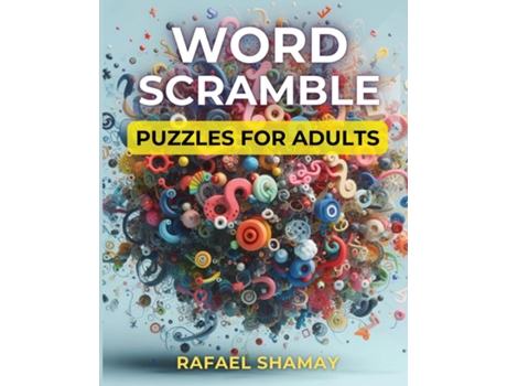 Livro Word Scramble Puzzle Book for Adults Large Print Brain Teasers With 600 Words de Rafael Shamay (Inglês)