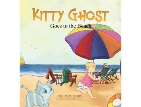 Livro Kitty Ghost Goes to the Beach de JM Schultz (Inglês)