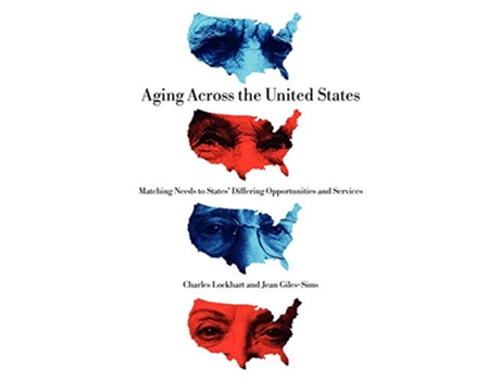 Livro Aging Across the United States de Charles Lockhart e Jean Giles-Sims (Inglês)