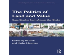 Livro The Politics of Land and Value Case Studies from Across the Globe de Taylor Francis Ltd (Inglês)