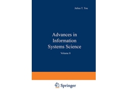 Livro Advances in Information Systems Science Volume 8 de Julius T Tou (Inglês)