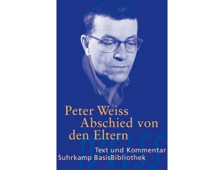 Livro Abschied von den Eltern de Peter Weiss, Comentários por Axel Schmolke (Alemão)