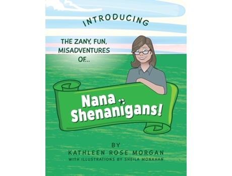 Livro NANA SHENANIGANS! de KATHLEEN MORGAN (Inglês)