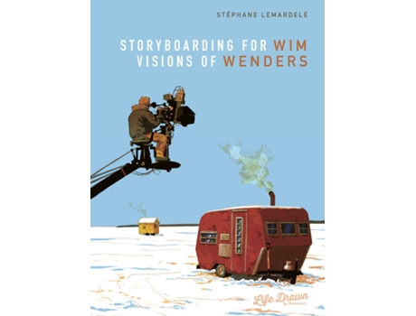 Livro Storyboarding for Wim Wenders Visions of Wenders de Stéphane Lemardelé (Inglês - Capa Dura)