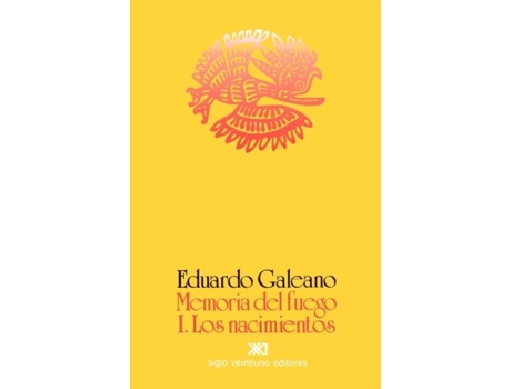 Livro Los Nacimientos De Eduardo H Galeano (inglês)