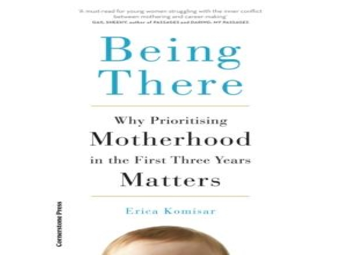 Livro Being There de Erica Komisar (Inglês)