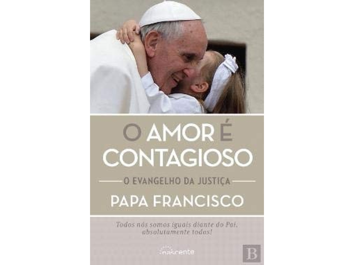 Livro O Amor É Contagioso de Pope Francis (Português do Brasil)