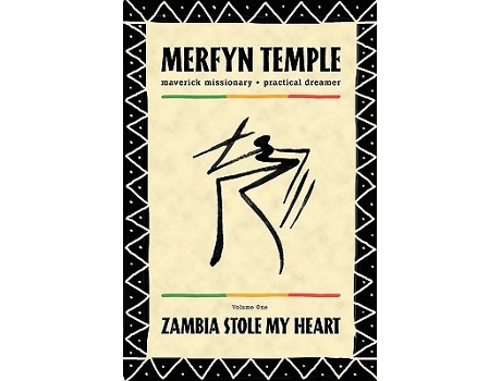 Livro Zambia Stole My Heart de Merfyn Morley Temple (Inglês)