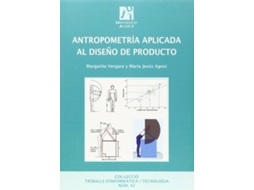 Livro Antropometría Aplicada Al Diseño De Producto de María Jesús Agost Torres (Espanhol)