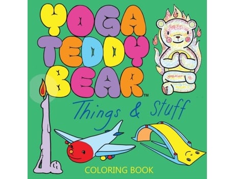 Livro Yoga Teddy Bear Things & Stuff: Coloring Book (3) (Yoga Teddy Bear Coloring Books) K. M. Copham (Inglês)