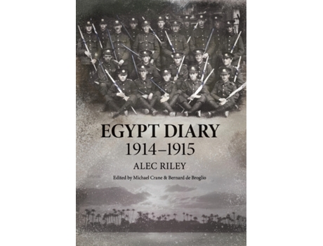 Livro Egypt Diary 1914-1915 Alec Riley (Inglês)