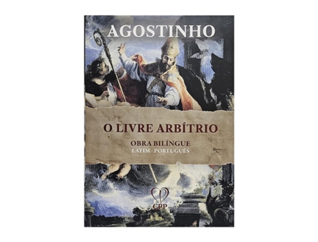 Livro O Livre Arbítrio Obra Bilíngue de Santo Agostinho (Português)