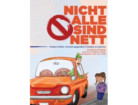 Livro Nicht Alle Sind Nett Wie man Kindern beibringt, im Umgang mit Fremden vorsichtig zu sein de Frederick Alimonti (Inglês)