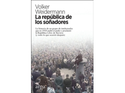 Livro La Republica De Los Soñadores de Volker Weidermann (Espanhol)